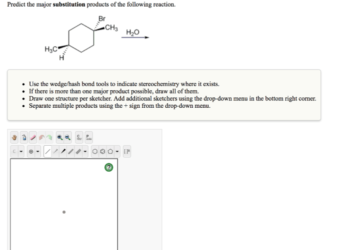 Predict substitution reaction wedge indicate